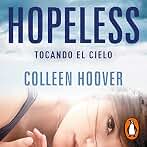 Hopeless: Tocando el cielo