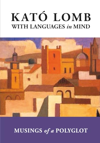 With Languages in Mind: Musings of a Polyglot