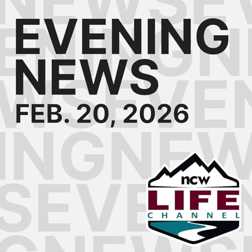 February 20, 2026 | NCWLIFE Evening News
