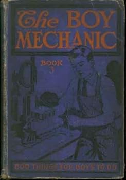 Hardcover The Boy Mechanic Book #3; "800 Things for Boys to Do" Book