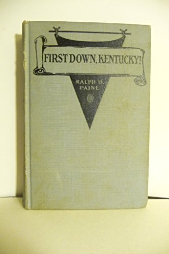First Down Kentucky B0027O68GM Book Cover