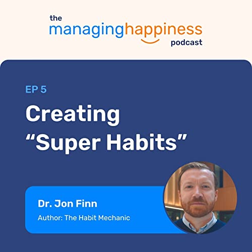 Creating &ldquo;Super Habits&rdquo; with Jon Finn Podcast Por  arte de portada