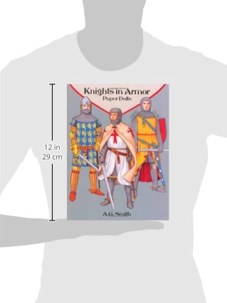 Knights in Armor Paper Dolls (Dover Paper Dolls): A. G.