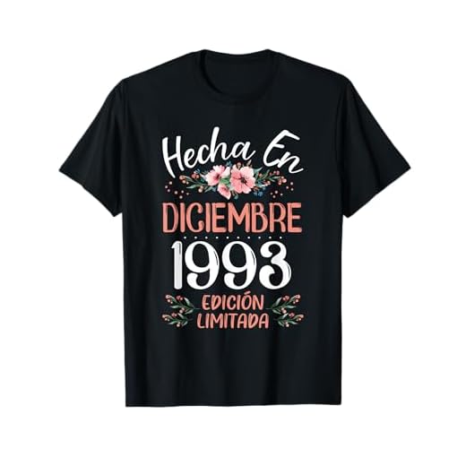Hecha En Diciembre 1993 Mujer Regalo 30 Años Cumpleaños Camiseta