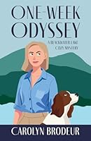 One-Week Odyssey: A Blackwater Lake Cozy Mystery 196636931X Book Cover