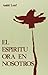 El espítiru ora en nosostros (Espiritualidad, Band 42) - Louf, André