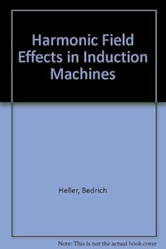 Hardcover Harmonic field effects in induction machines Book