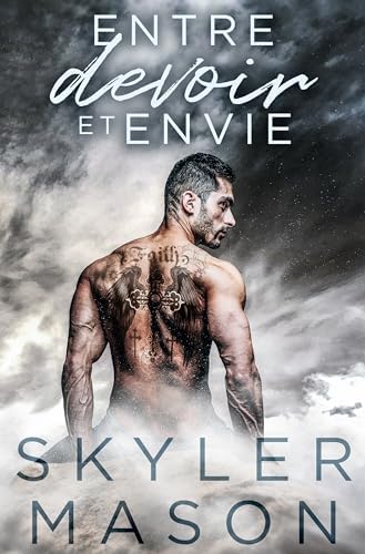 Entre devoir et envie: Romance New Adult (Entre deux t. 3) eBook : Mason, Skyler: Amazon.fr ...