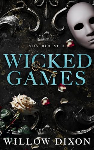 Wicked Games: Special Edition (Silvercrest U: Special Edition)