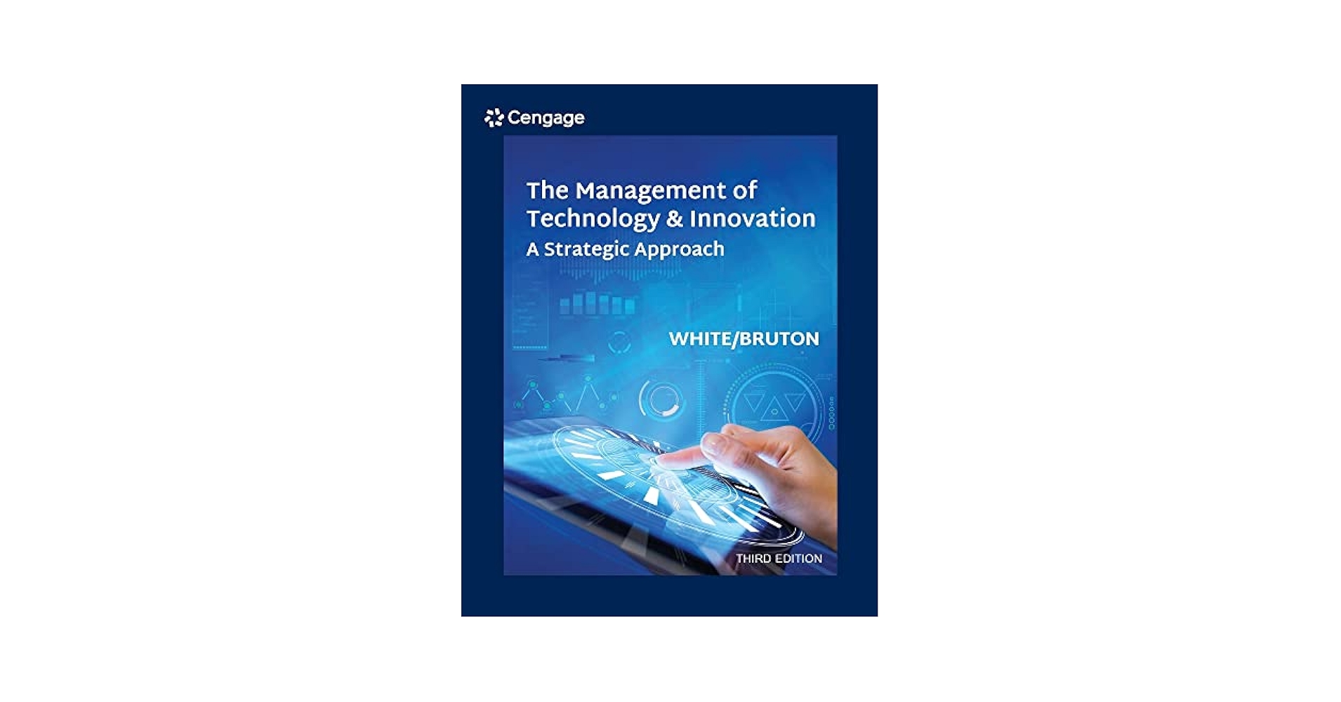 The Management of Technology and Innovation: White, Margaret