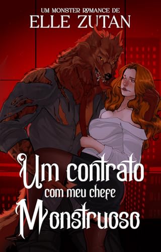 Um contrato com meu chefe monstruoso: A secretária do Alfa