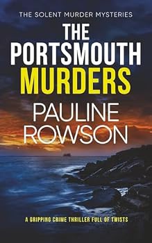 Paperback THE PORTSMOUTH MURDERS a gripping crime thriller full of twists (Solent Murder Mystery) Book