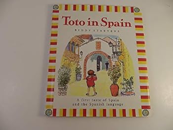 Hardcover Toto in Spain/a First Taste of Spain and the Spanish Language (English and Spanish Edition) Book