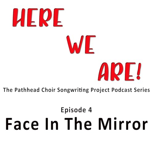 Episode 4: Face In The Mirror