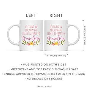 Andaz Press Funny Mothers Day 11oz Coffee Mug Gift for Mom If Found in Microwave Please Return to Grandma 1 Pack Novelty Birthday Christmas Hot Chocolate Cup