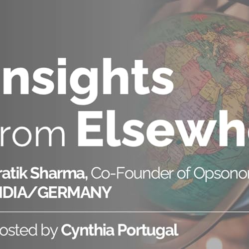 Episode 14: Pratik Sharma, Co-Founder of Opsonomy &ndash; INDIA/GERMANY