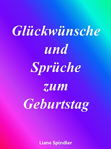 Glückwünsche und Sprüche zum Geburtstag ...