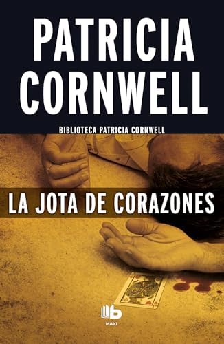 La jota de corazones (Doctora Kay Scarpetta 3) (Ficción)