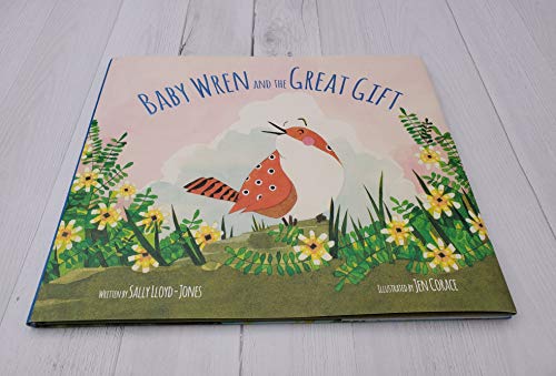 Baby Wren and the Great Gift (The Story of God’s Great Love)