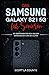 Produktbild Samsung Galaxy S21 5g Für Senioren: So Gewöhnen Sie Sich An Das Samsung S21 Und S21 Ultra