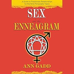 Sex and the Enneagram Audiobook By Ann Gadd cover art