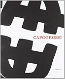 giuseppe capogrossi catalogo ragionato  Capogrossi. Una retrospettiva. Catalogo della mostra (Venezia, 29 settembre 2012-10 febbraio 2013). Ediz. illustrata