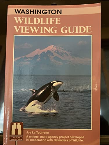 Washington Wildlife Viewing Guide (Falcon Guide)