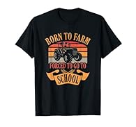 Born To Farm Forced To Go To School is a funny farm design for boys and kids that love farming, farm animals and tractors. A vintage farm design for kids that think school is important but farming is importanter. If you think life is better on the fa...
