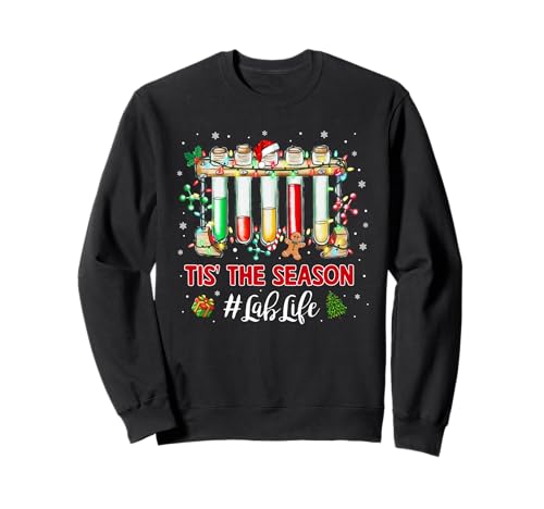 Tis The Season Lab Tech Christmas Laboratory Technician Xmas Sweatshirt
