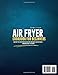THE COMPLETE AIR FRYER COOKBOOK For Beginners: 500 Step-by-Step Effortless Recipes for Quick, Healthy Meals – From Breakfast to Snacks