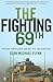 The Fighting 69th: From Ground Zero to Baghdad