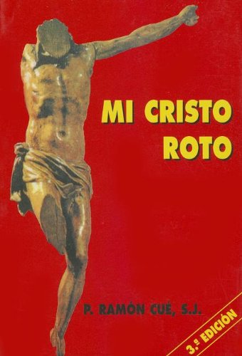 Mi Cristo roto (Edibesa de bolsillo)