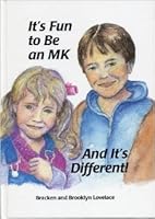 It's fun to be an MK: And its different 1563095238 Book Cover