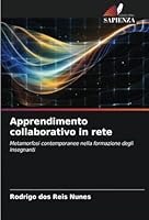 Apprendimento collaborativo in rete (Italian Edition) 620751131X Book Cover