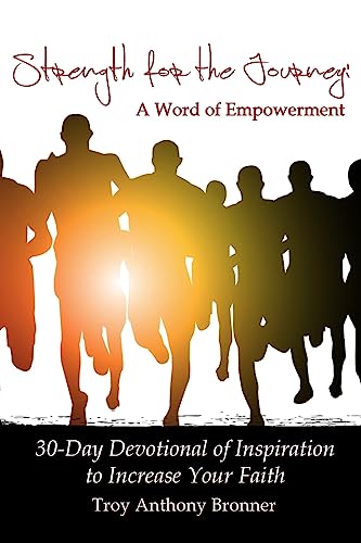 Strength for the Journey: A Word of Empowerment