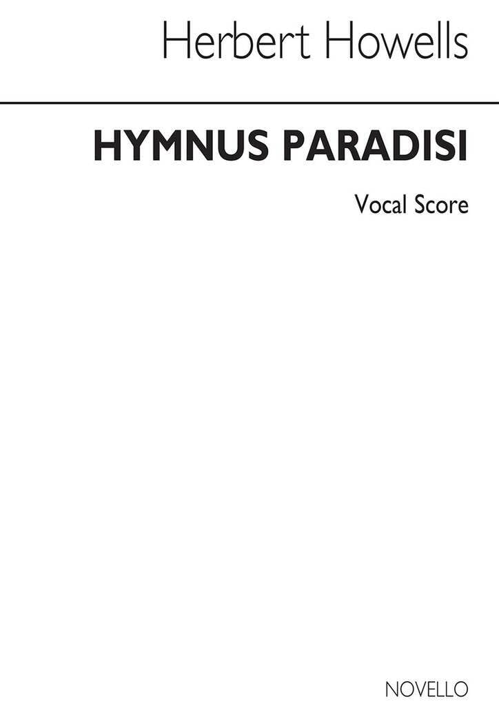 Herbert Howells: Hymnus Paradisi (Vocal Score)