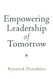 Empowering Leadership of Tomorrow