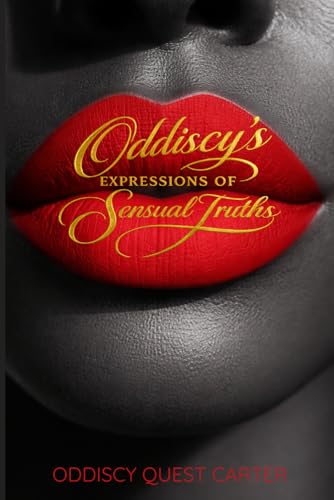 Oddiscy's Expressions of Sensual Truths