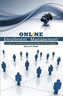 Paperback Online Enrollment Management: Using For-Profit Best Practices at Non-Profit Colleges Book