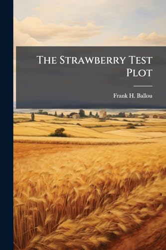 The Strawberry Test Plot