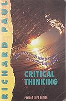 Critical Thinking: What Every Person Needs to Survive in a Rapidly Changing World 0944583083 Book Cover