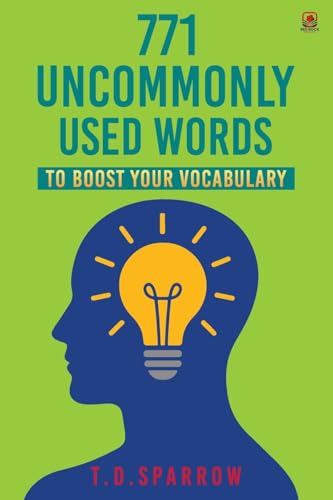 771 Uncommonly Used Words to Boost Your Vocabulary