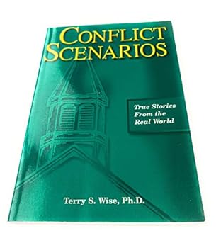 Paperback Conflict Scenarios: True Stories Fron the Real World Book