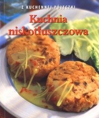 Paperback Kuchnia niskotluszczowa. Z kuchennej poleczki [Polish] Book