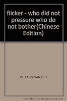 flicker - who did not pressure who do not bother 7502826548 Book Cover