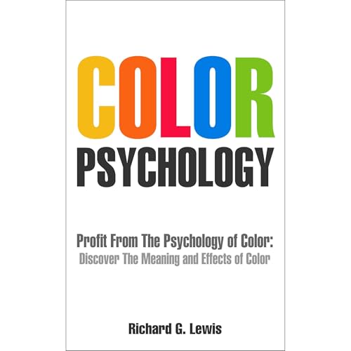 Color Psychology Audiolibro Por Richard G. Lewis arte de portada