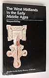  The West Midlands in the Early Middle Ages (Studies in the Early History of Britain)