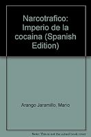 Narcotrafico imperio de la cocaina (Coleccion La Herejia) 9681317386 Book Cover