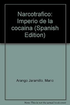 Unknown Binding Narcotra´fico: Imperio de la cocai´na (Spanish Edition) [Spanish] Book