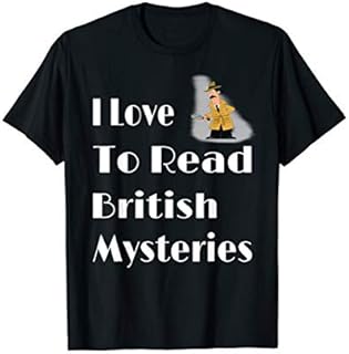 I Love To Read British Mysteries Book Lovers Reading T-Shirt